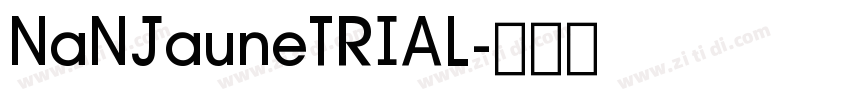 NaNJauneTRIAL字体转换