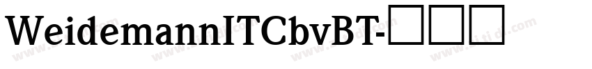 WeidemannITCbvBT字体转换 WeidemannITCbvBT字体转换