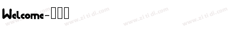 Welcome字体转换