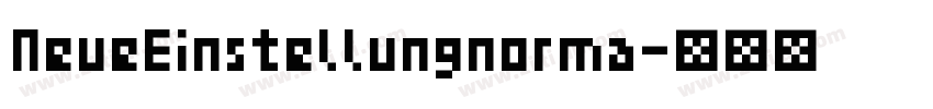 NeueEinstellungnorma字体转换