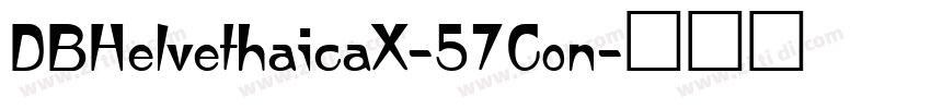 DBHelvethaicaX-57Con字体转换