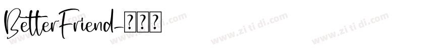 BetterFriend字体转换