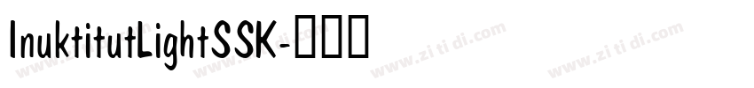 InuktitutLightSSK字体转换