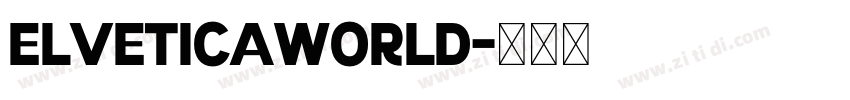 elveticaWorld字体转换