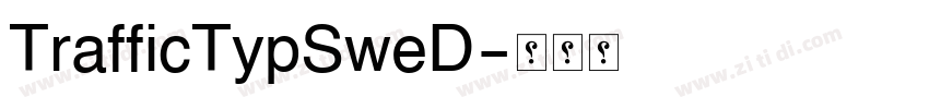 TrafficTypSweD字体转换