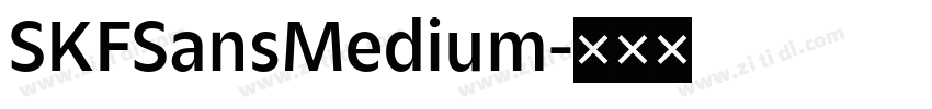 SKFSansMedium字体转换