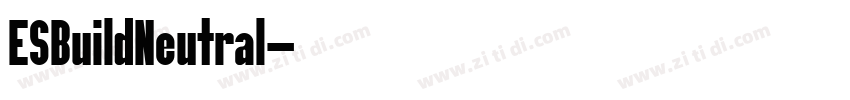 ESBuildNeutral字体转换