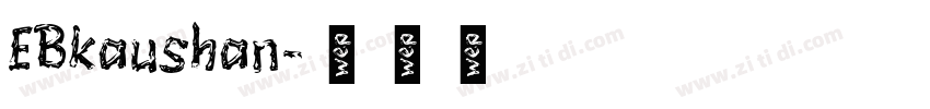 EBkaushan字体转换