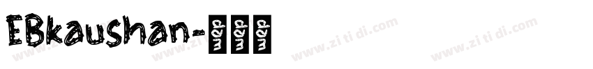 EBkaushan字体转换