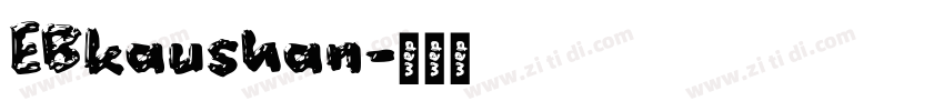 EBkaushan字体转换