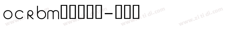 OCRBMedium字体转换