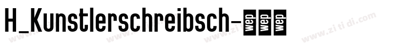 H_Kunstlerschreibsch字体转换