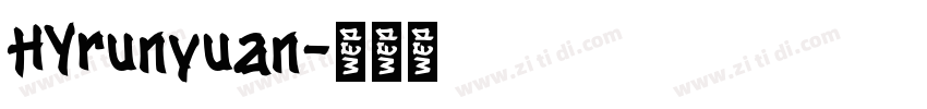 HYrunyuan字体转换