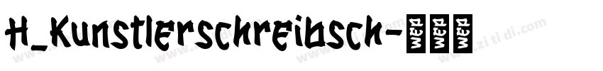 H_Kunstlerschreibsch字体转换