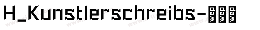 H_Kunstlerschreibs字体转换