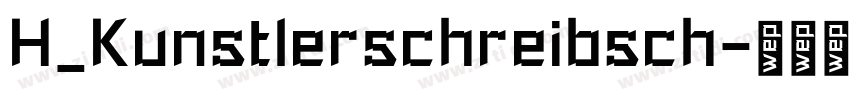H_Kunstlerschreibsch字体转换