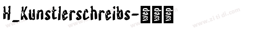 H_Kunstlerschreibs字体转换