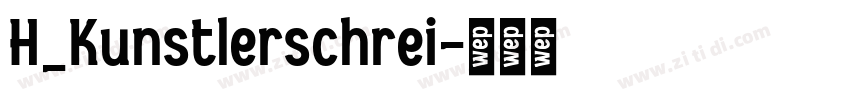 H_Kunstlerschrei字体转换