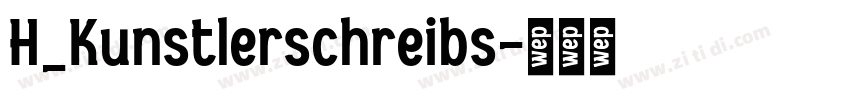 H_Kunstlerschreibs字体转换