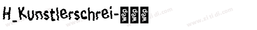 H_Kunstlerschrei字体转换