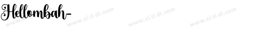 Hellombah字体转换