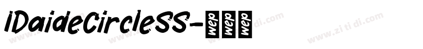 IDaideCircleSS字体转换