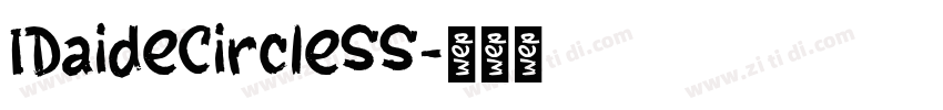 IDaideCircleSS字体转换