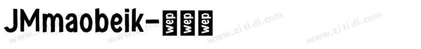 JMmaobeik字体转换
