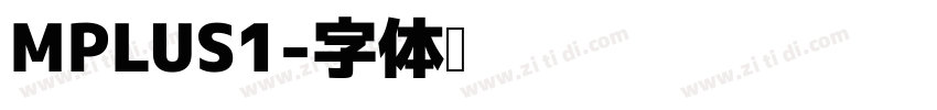 MPLUS1字体转换