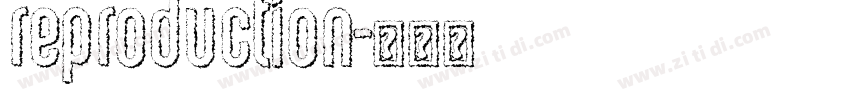 reproduction字体转换