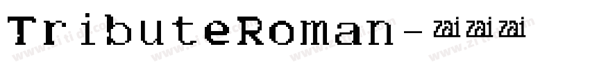 TributeRoman字体转换