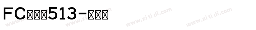 FCイーマ513字体转换