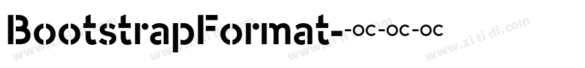 BootstrapFormat字体转换