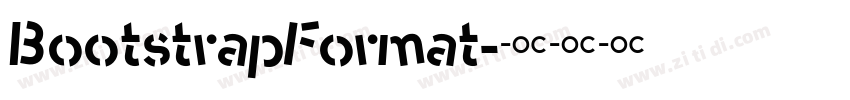 BootstrapFormat字体转换
