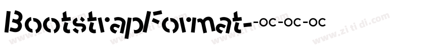 BootstrapFormat字体转换