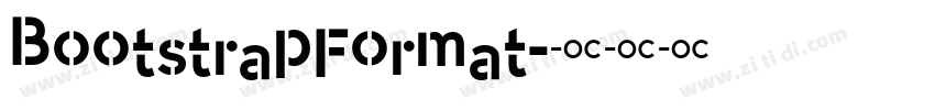 BootstrapFormat字体转换
