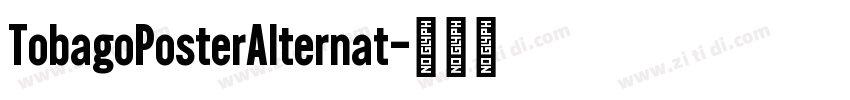 TobagoPosterAlternat字体转换