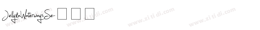 JellykaWaterwaysSe字体转换