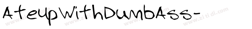 AteUpWithDumbAss字体转换