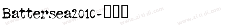 Battersea2010字体转换 Battersea2010字体转换
