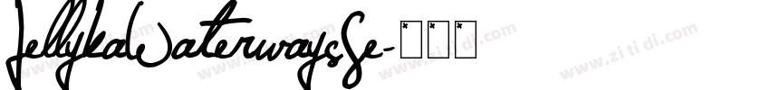 JellykaWaterwaysSe字体转换