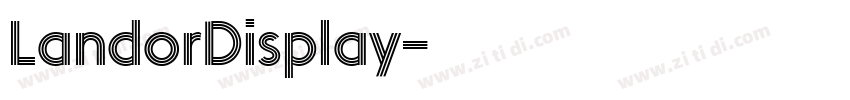 LandorDisplay字体转换 LandorDisplay字体转换
