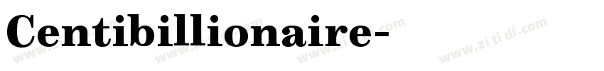 Centibillionaire字体转换