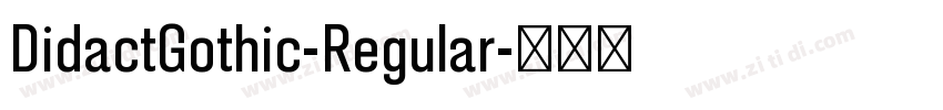 DidactGothic-Regular字体转换 DidactGothic-Regular字体转换