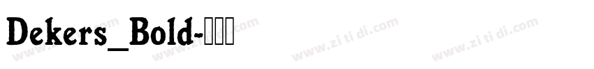 Dekers_Bold字体转换