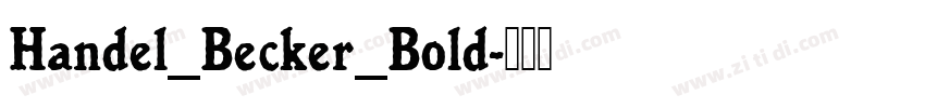 Handel_Becker_Bold字体转换