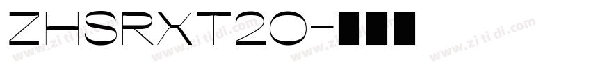 ZHSRXT20字体转换