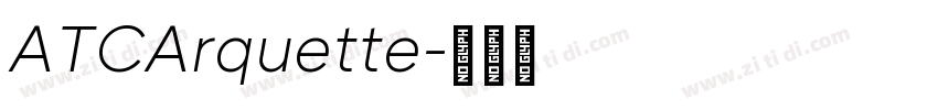ATCArquette字体转换
