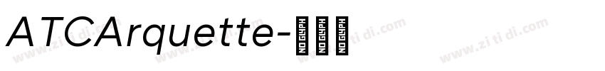 ATCArquette字体转换