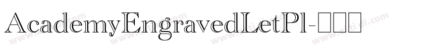 AcademyEngravedLetPl字体转换